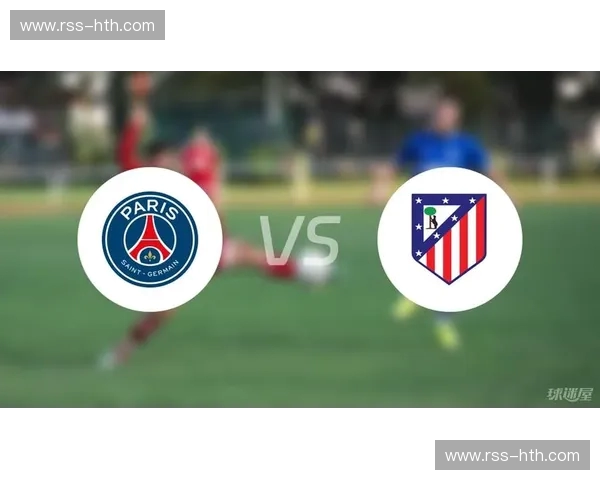 巴黎圣日耳曼回放 巴黎圣日耳曼回放